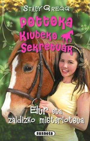 Elur eta zaldizko misteriotsua | 9788467749830 | Gregg, Stacy