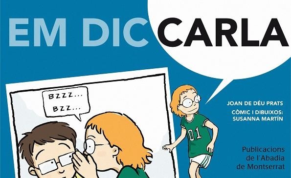 Em dic Carla | 9788498834819 | Prats Pijoan, Joan de Déu