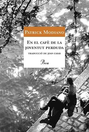 En el cafè de la joventut perduda | 9788484374169 | Modiano, Patrick