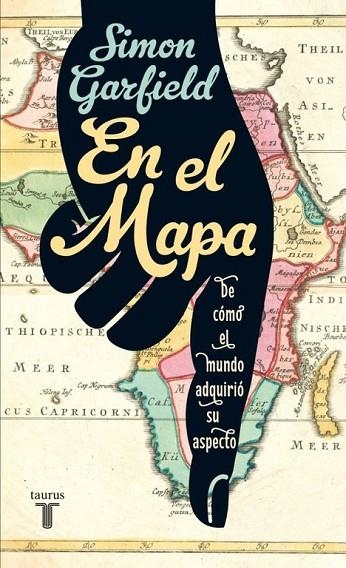 En el mapa | 9788430607112 | Simon Garfield