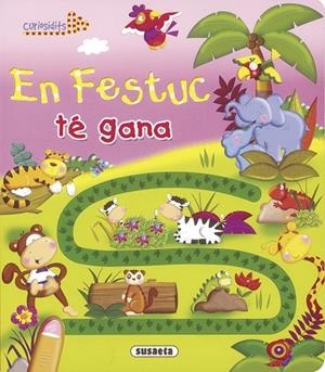 En festuc té gana | 9788467731682 | Susaeta, Equipo