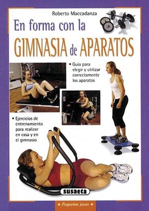 En forma con la gimnasia de aparatos | 9788430539871 | Maccadanza, Roberto