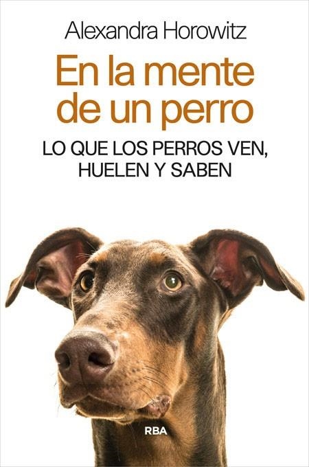 En la mente de un perro | 9788490565346 | HOROWITZ , ALEXANDRA