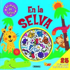 En la selva | 9788467702828 | Susaeta, Equipo