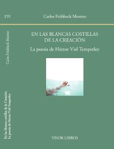 En las blancas costillas de la creación. La poesía de Héctor Viel Temperley | 9788498951912 | Frühbeck Moreno, Carlos