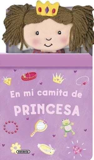 En mi camita de princesa | 9788467746099 | Susaeta, Equipo