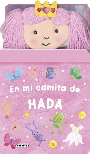 En mi camita de hada | 9788467746075 | Susaeta, Equipo
