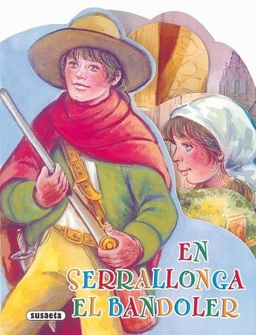 En serrallonga, el bandoler | 9788467734119 | Abad, Mònica