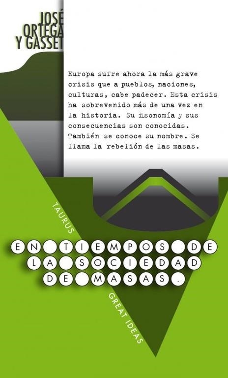 En tiempos de la sociedad de masas (Serie Great Ideas 23) | 9788430602230 | José Ortega y Gasset