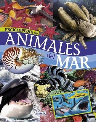 Enciclopedia de animales del mar | 9788467715132 | Rodríguez, Carmen;Serrano, Jose Manuel