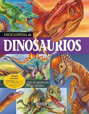 Enciclopedia de dinosaurios | 9788430564293 | Arredondo, Francisco;Delicado, José