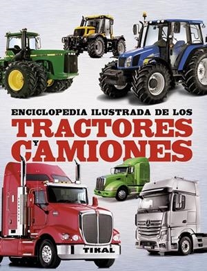 Enciclopedia ilustrada de los tractores y camiones | 9788499281872 | Carroll, John;Davies, Peter J.