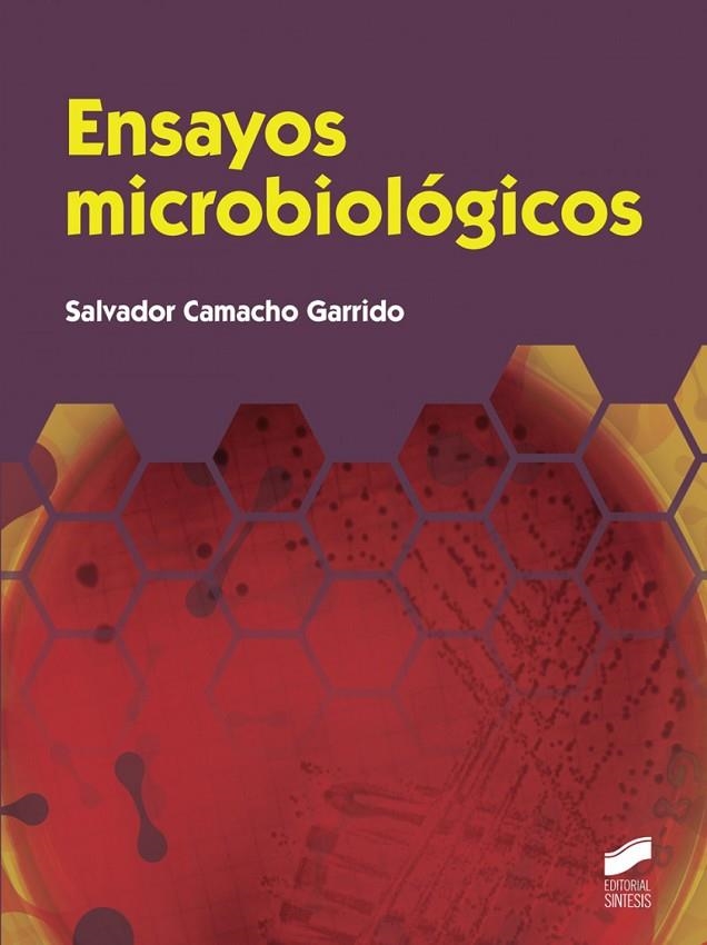 Ensayos microbiológicos | 9788490770030 | Camacho Garrido, Salvador