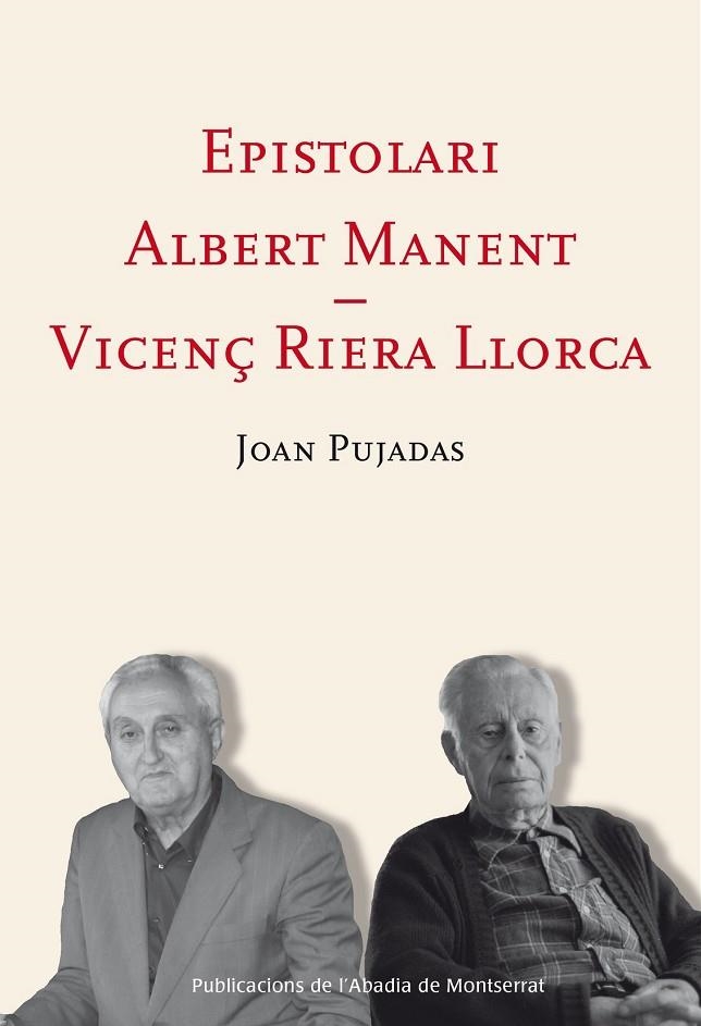 Epistolari Albert Manent - Vicenç Riera Llorca | 9788498837674 | Pujadas i  Marquès, Joan