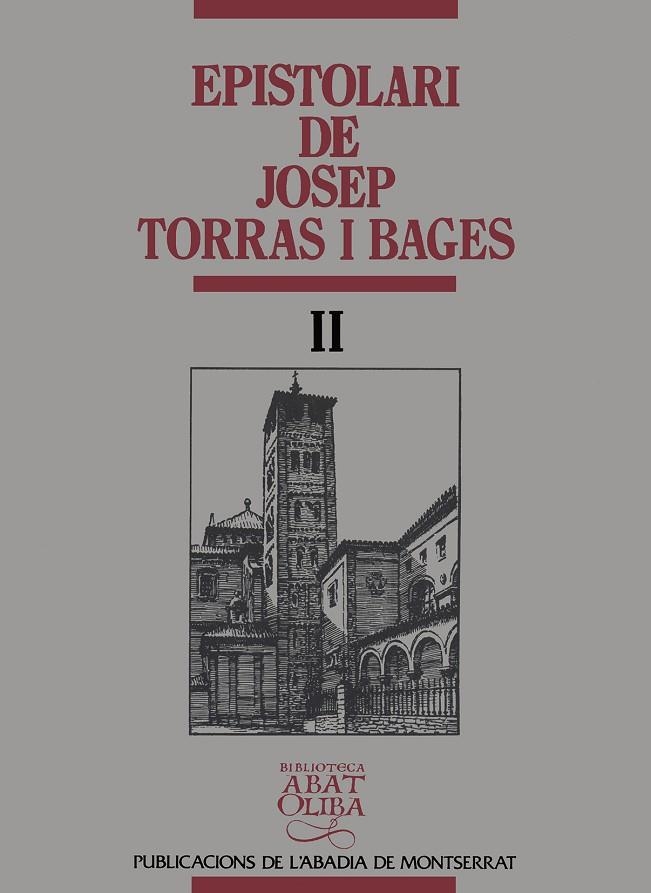 Epistolari de Josep Torras i Bages, vol. II | 9788478266777 | Torras i Bages, Josep;Medina, Jaume