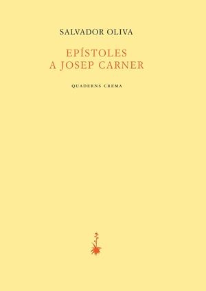 Epístolesl a Josep Carner | 9788477275831 | Oliva Llinàs, Salvador