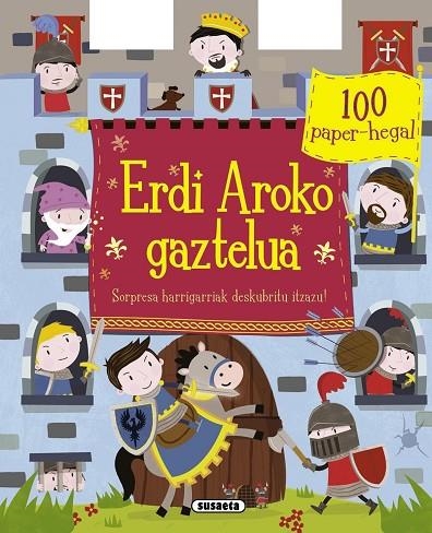 Erdi aroko gaztelua. Sorpresa harrigarriak deskubritu itzazu! | 9788467739893 | Susaeta, Equipo