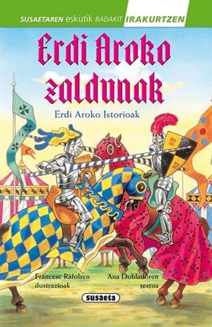 Erdi aroko zaldunak | 9788467739541 | Doblado, Ana