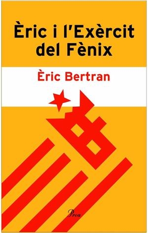 Èric i l'Exèrcit del Fènix. | 9788484378532 | Bertran Martínez, Eric