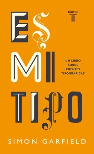 Es mi tipo | 9788430608263 | Simon Garfield