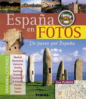 España en fotos, un paseo por España | 9788499280899 | Varios autores