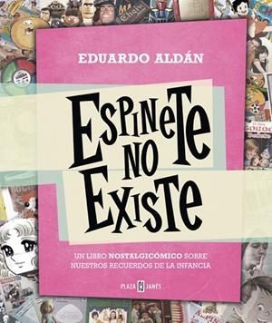 Espinete no existe | 9788401343223 | Aldán, Eduardo
