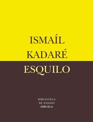 Esquilo | 9788478449484 | Kadaré, Ismaíl