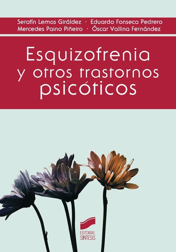 Esquizofrenia y otros trastornos psicóticos | 9788490772058 | Lemos Giráldez, Serafín;y otros