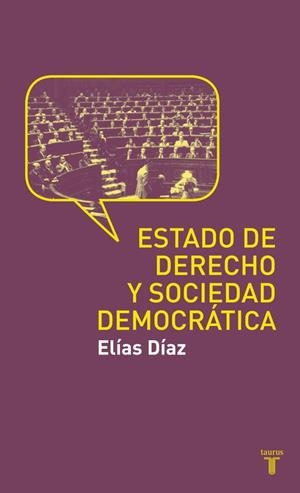 Estado de Derecho y sociedad democrática | 9788430608188 | Elías Díaz