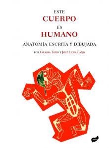 Este cuerpo es humano | 9788492595013 | Toro, Grassa