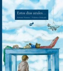 Estos días azules | 9788492595198 | Ventura, Antonio