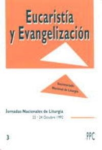Eucaristía y Evangelización | 9788428811354 | Secretariado Nacional de Liturgia,