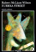 Eureka Street | 9788483100943 | McLiam Wilson, Robert