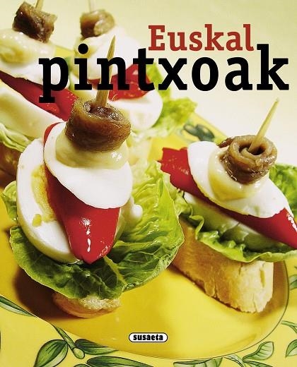Euskal pintxoak | 9788467734522 | Susaeta, Taldeak