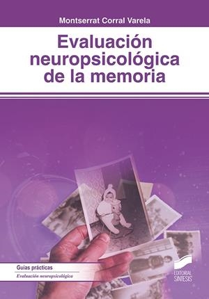 Evaluación neuropsicológica de la memoria | 9788491711421 | Corral Varela, Montserrat