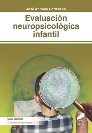 Evaluación neuropsicológica infantil | 9788491711414 | Portellano, José Antonio
