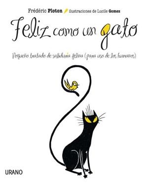 Feliz como un gato | 9788479537562 | Ploton, Frédéric