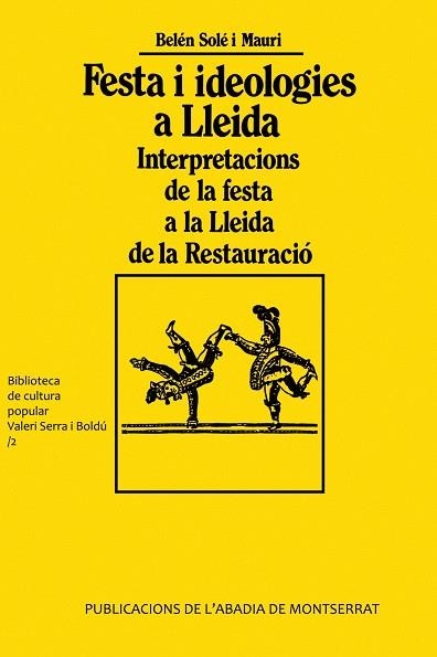 Festa i ideologies a Lleida | 9788478262090 | Solé i Mauri, Belén