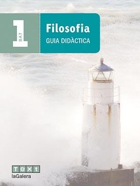 Filosofia 1 BAT Guia didàctica | 9788441224469 | Ibáñez Puig, Xavier;González Guardiola, Joan