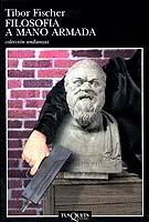 Filosofía a mano armada | 9788483100257 | Fischer, Tibor