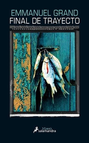 Final de trayecto | 9788416237067 | Grand, Emmanuel