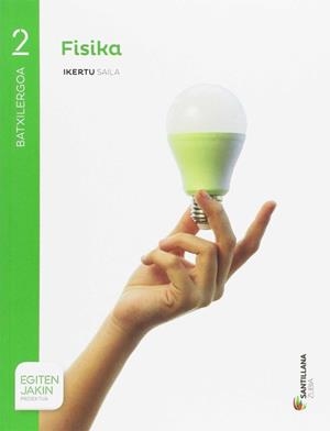 FISICA SERIE OBSERVA 2 BTO SABER HACER ZUBIA | 9788491088660 | Varios autores