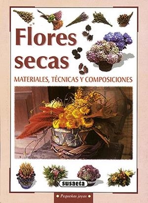Flores secas | 9788430595754 | Susaeta, Equipo