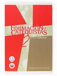 Formación de Catequistas 2. Curso básico | 9788428820141 | Delegación Diocesana de Catequesis de Sevilla,