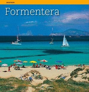 Formentera | 9788484781912 | Levick, Melba;Serrat Comerma, Jaume;Trutman, Beni;Montserrat Ribalta, Joan