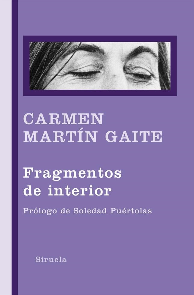 Fragmentos de interior | 9788498414202 | Martín Gaite, Carmen