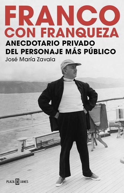 Franco con franqueza | 9788401015465 | José María Zavala