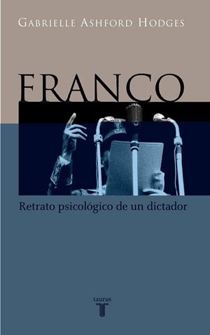 Franco, retrato psicológico de un dictador | 9788430604449 | Gabrielle Ashford-Hodges