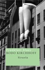 Frankfurt blues | 9788478448234 | Kirchhoff, Bodo