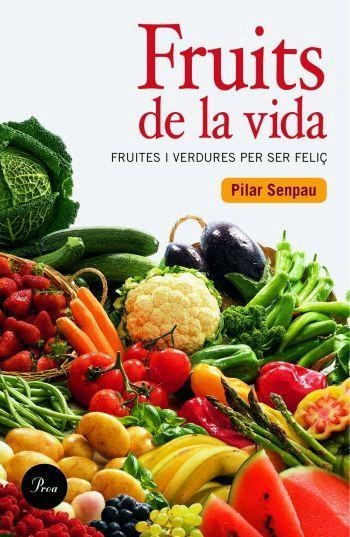 Fruits de la vida. | 9788484379409 | Senpau Jove, Maria Pilar